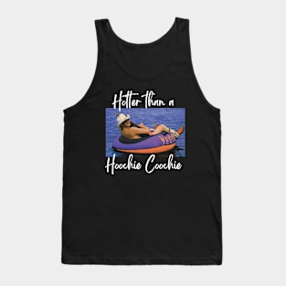 Hotter Than A Hoochie Coochie 90s Country Music Trendy Summer Tank Top